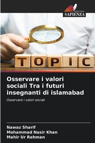 Osservare i valori sociali Tra i futuri insegnanti di islamabad