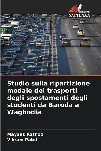 Studio sulla ripartizione modale dei trasporti degli spostamenti degli studenti da Baroda a Waghodia
