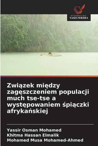 Związek między zagęszczeniem populacji much tse-tse a występowaniem śpiączki afrykańskiej