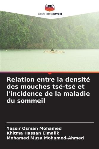 Relation entre la densité des mouches tsé-tsé et l'incidence de la maladie du sommeil
