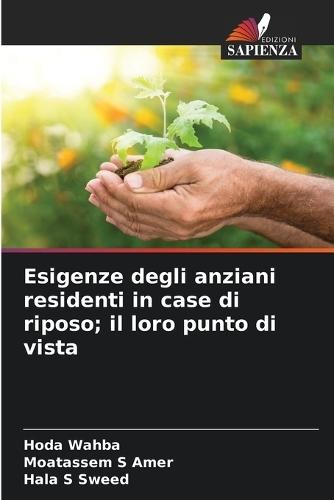 Esigenze degli anziani residenti in case di riposo; il loro punto di vista