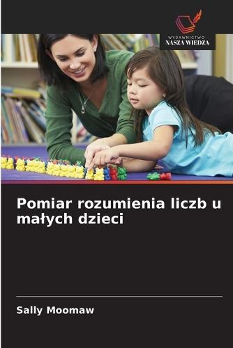 Pomiar rozumienia liczb u malych dzieci