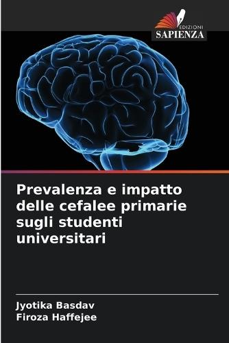 Prevalenza e impatto delle cefalee primarie sugli studenti universitari