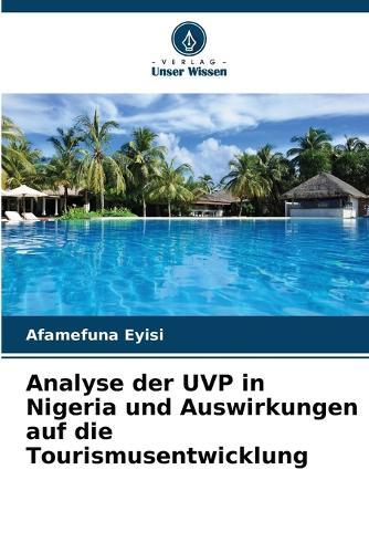 Analyse der UVP in Nigeria und Auswirkungen auf die Tourismusentwicklung