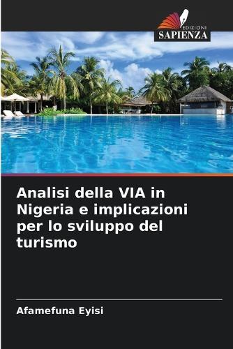 Analisi della VIA in Nigeria e implicazioni per lo sviluppo del turismo