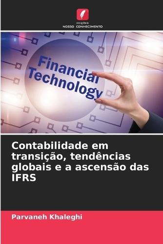 Contabilidade em transição, tendências globais e a ascensão das IFRS