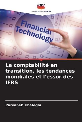 La comptabilité en transition, les tendances mondiales et l'essor des IFRS