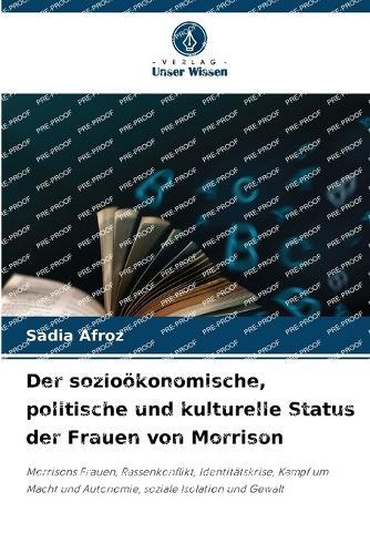 Der sozioökonomische, politische und kulturelle Status der Frauen von Morrison