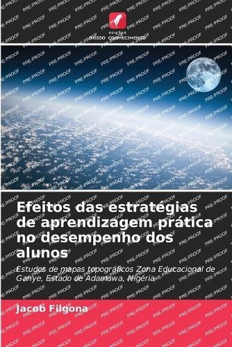 Efeitos das estratégias de aprendizagem prática no desempenho dos alunos