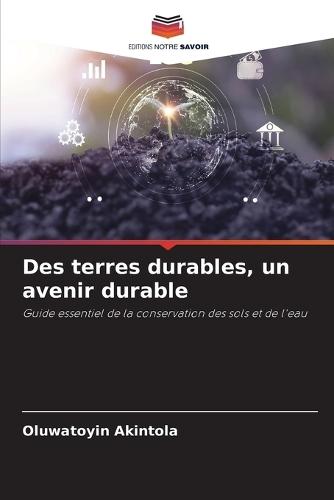 Des terres durables, un avenir durable