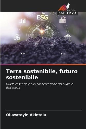 Terra sostenibile, futuro sostenibile