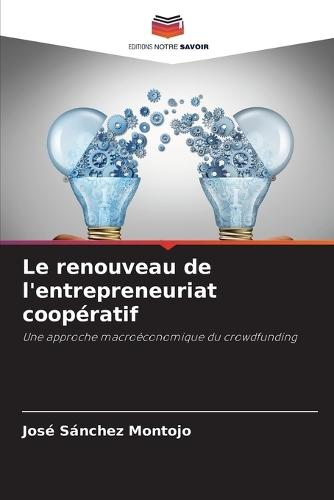 Le renouveau de l'entrepreneuriat coopératif