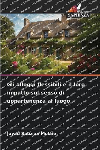 Gli alloggi flessibili e il loro impatto sul senso di appartenenza al luogo