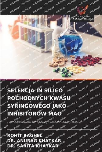 Selekcja in Silico Pochodnych Kwasu Syringowego Jako Inhibitorów Mao