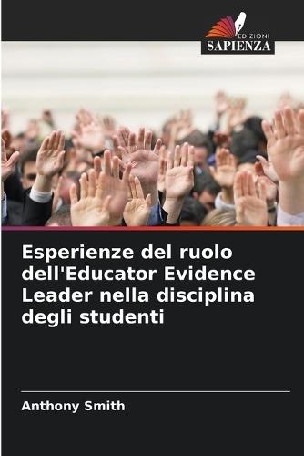 Esperienze del ruolo dell'Educator Evidence Leader nella disciplina degli studenti