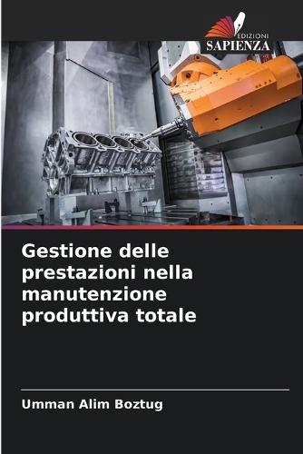 Gestione delle prestazioni nella manutenzione produttiva totale