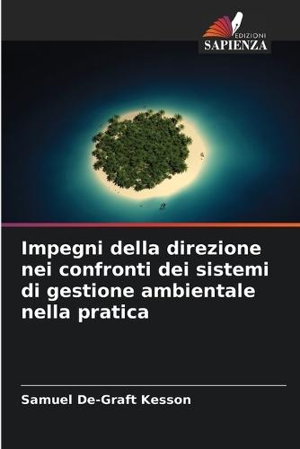 Impegni della direzione nei confronti dei sistemi di gestione ambientale nella pratica