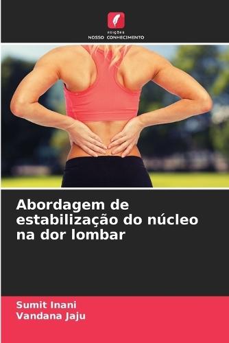 Abordagem de estabilização do núcleo na dor lombar