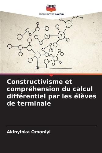 Constructivisme et compréhension du calcul différentiel par les élèves de terminale
