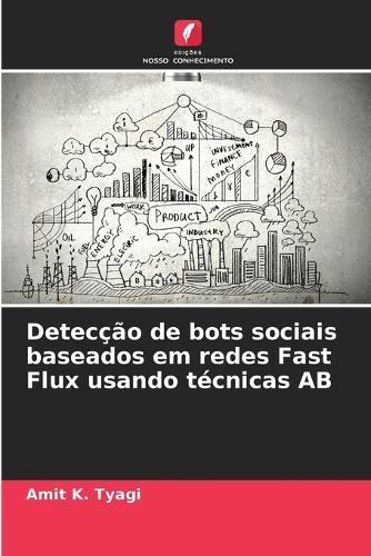 Detecção de bots sociais baseados em redes Fast Flux usando técnicas AB
