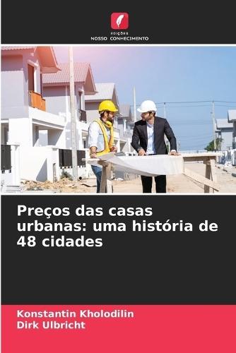 Preços das casas urbanas: uma história de 48 cidades