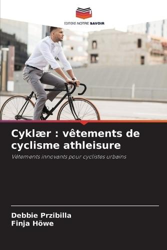 Cyklær: vêtements de cyclisme athleisure
