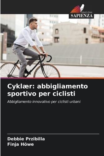 Cyklær: abbigliamento sportivo per ciclisti