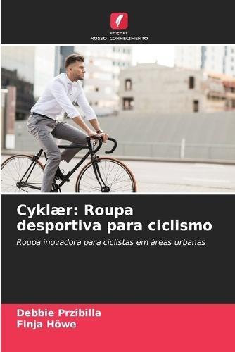 Cyklær: Roupa desportiva para ciclismo