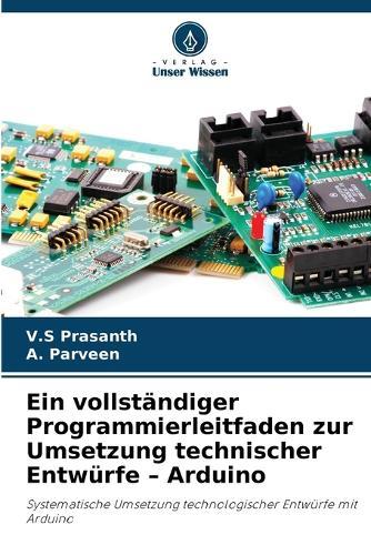 Ein vollständiger Programmierleitfaden zur Umsetzung technischer Entwürfe - Arduino