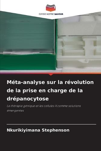 Méta-analyse sur la révolution de la prise en charge de la drépanocytose