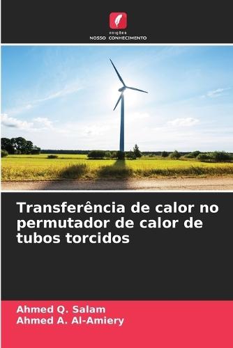 Transferência de calor no permutador de calor de tubos torcidos