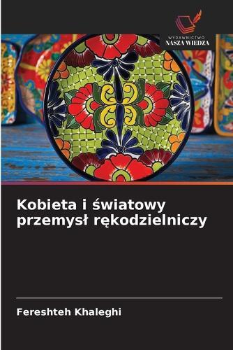 Kobieta i światowy przemysl rękodzielniczy