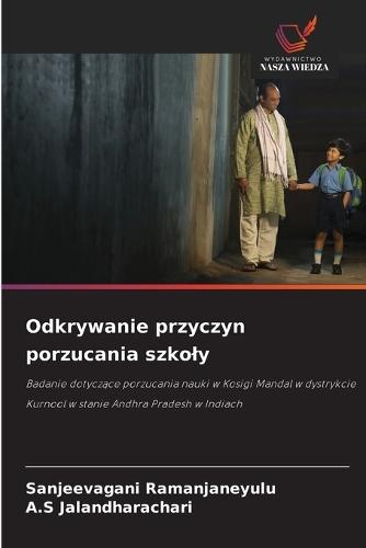 Odkrywanie przyczyn porzucania szkoly