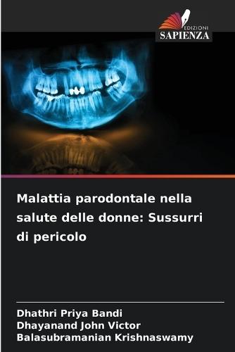 Malattia parodontale nella salute delle donne: Sussurri di pericolo