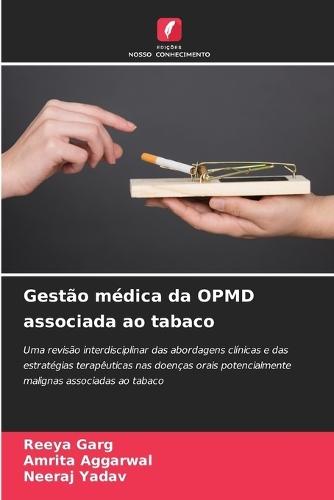 Gestão médica da OPMD associada ao tabaco