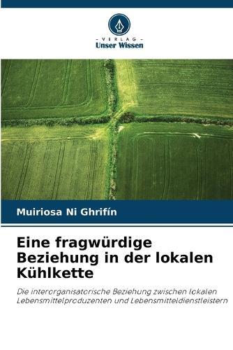 Eine fragwürdige Beziehung in der lokalen Kühlkette