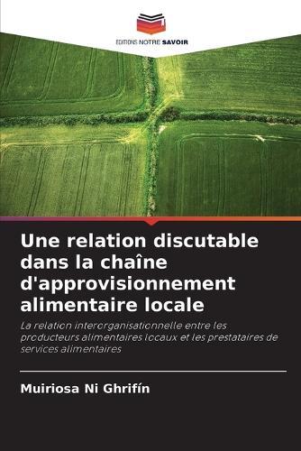 Une relation discutable dans la chaîne d'approvisionnement alimentaire locale