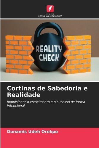 Cortinas de Sabedoria e Realidade