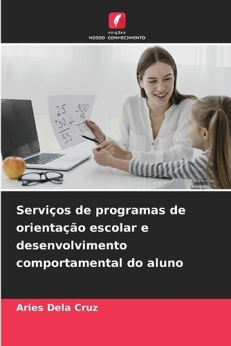 Serviços de programas de orientação escolar e desenvolvimento comportamental do aluno