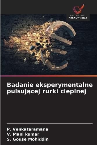 Badanie eksperymentalne pulsującej rurki cieplnej