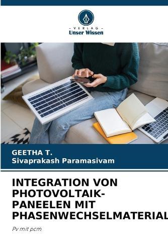 Integration Von Photovoltaik-Paneelen Mit Phasenwechselmaterial