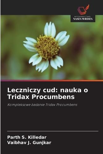 Leczniczy cud: nauka o Tridax Procumbens