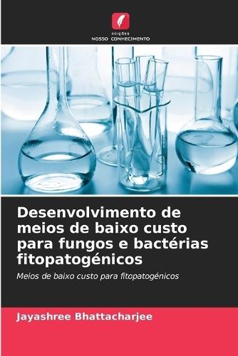 Desenvolvimento de meios de baixo custo para fungos e bactérias fitopatogénicos