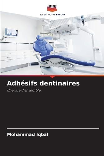 Adhésifs dentinaires