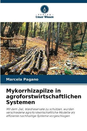Mykorrhizapilze in agroforstwirtschaftlichen Systemen