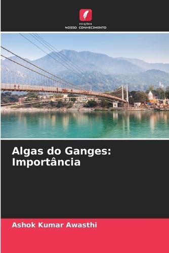 Algas do Ganges: Importância