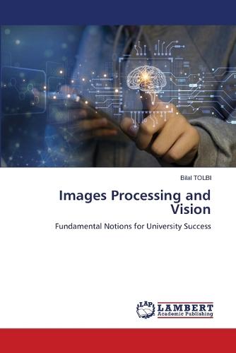 Images Processing and Vision