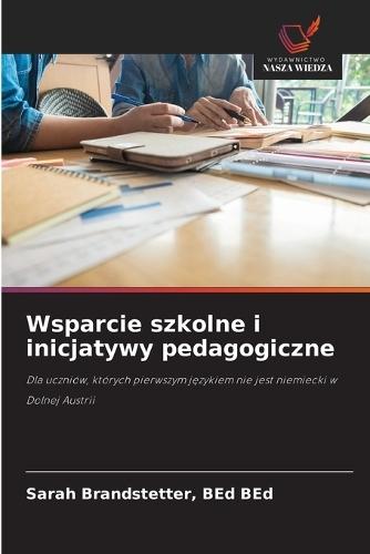 Wsparcie szkolne i inicjatywy pedagogiczne