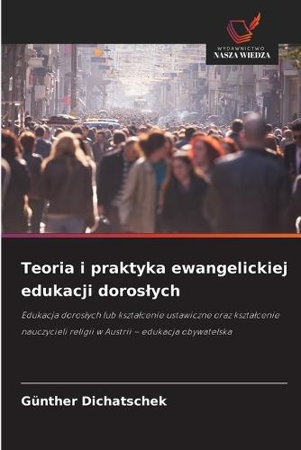 Teoria i praktyka ewangelickiej edukacji doroslych