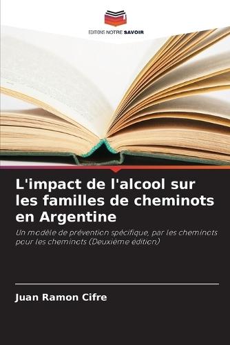 L'impact de l'alcool sur les familles de cheminots en Argentine
